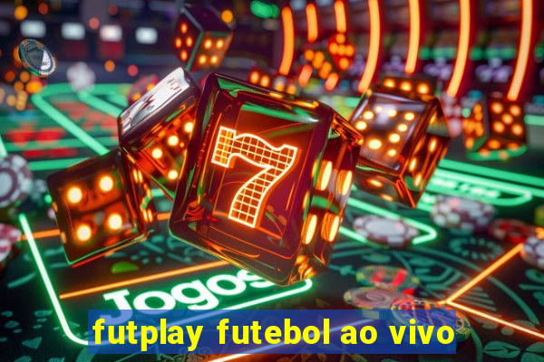 futplay futebol ao vivo